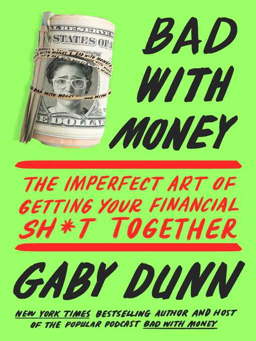Title details for Bad with Money by Gaby Dunn - Wait list